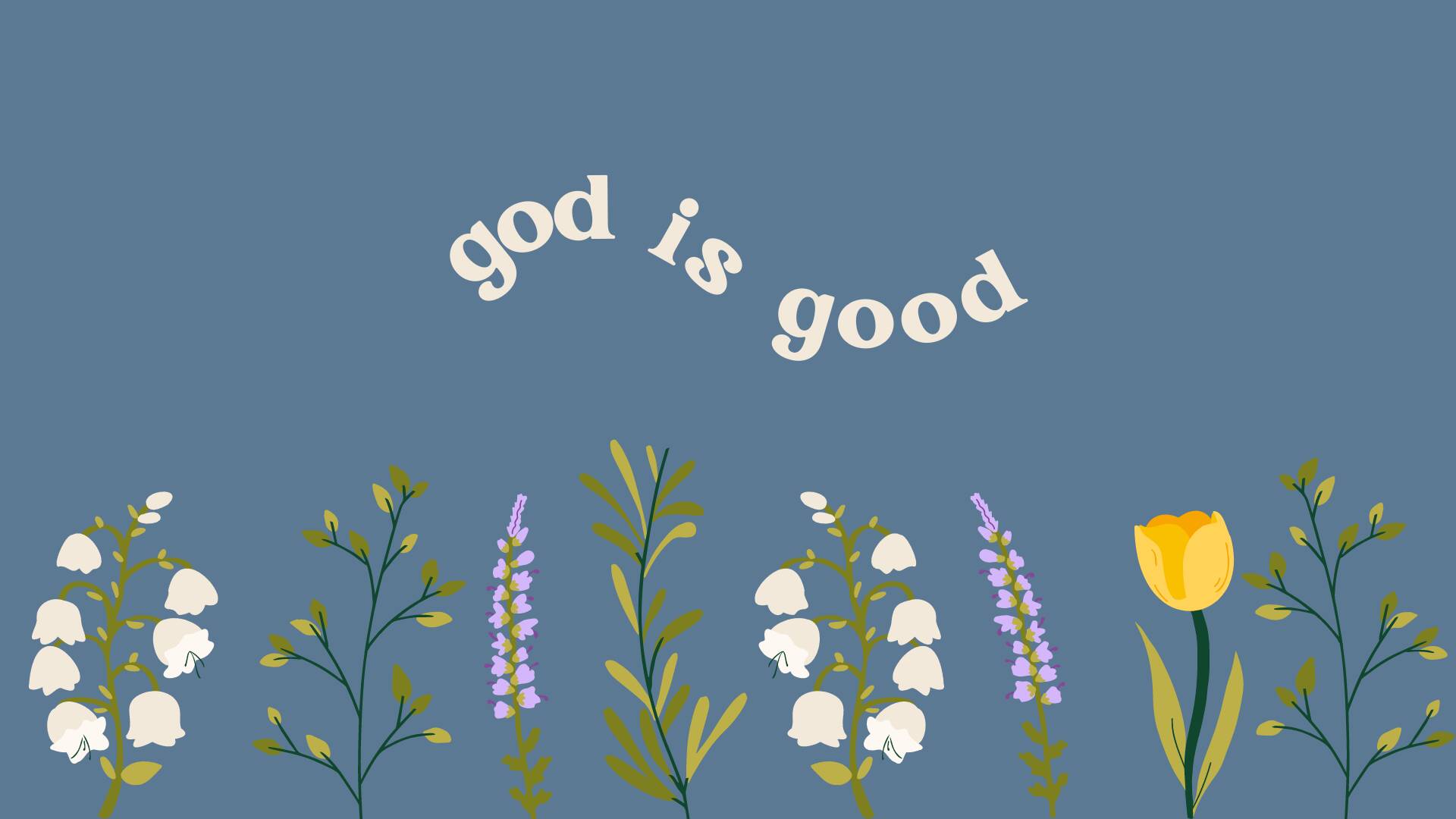 Papel de Parede Cristão com a Frase 'God is Good' e Flores para Celular/iPhone 4K