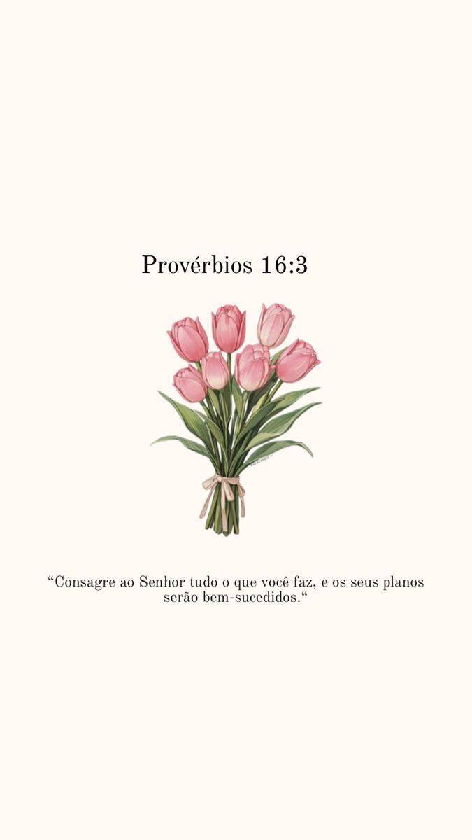 Papel de Parede Cristão com Versículo de Provérbios e Flores para Celular/iPhone 4K
